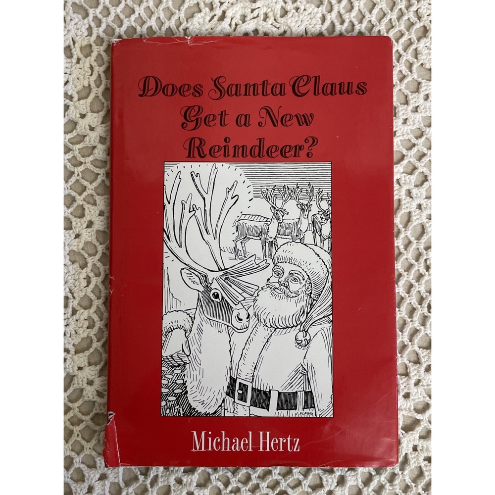 Michael Hertz Does Santa Claus Get a New Reindeer? Signed Book Red Black